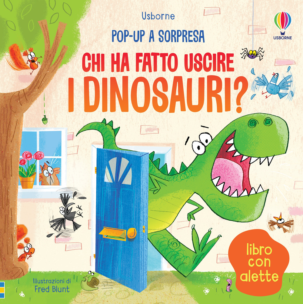 Chi ha fatto uscire i dinosauri? Ediz. illustrata