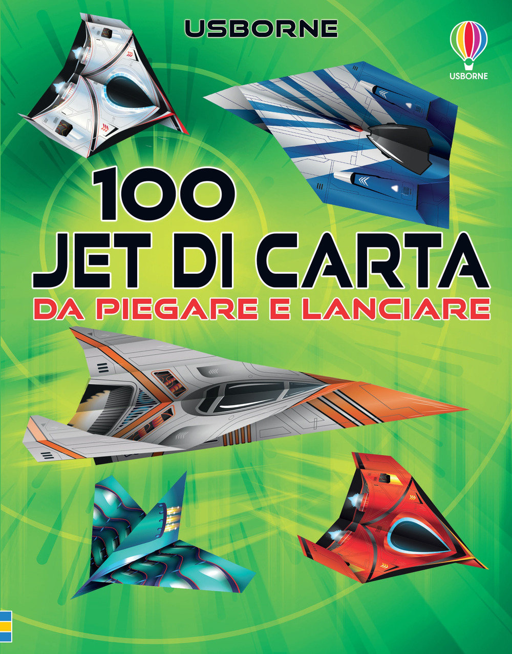 100 jet da piegare e lanciare