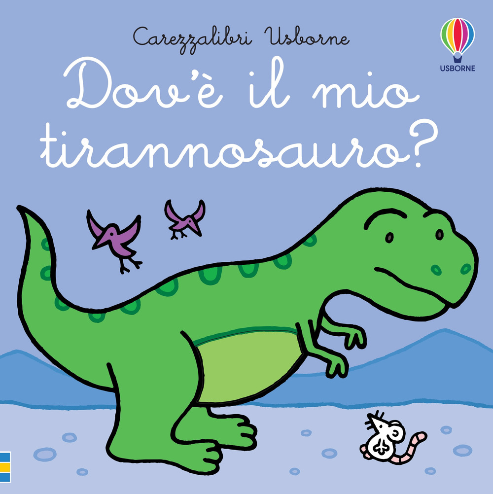 Dov'è il mio tirannosauro?