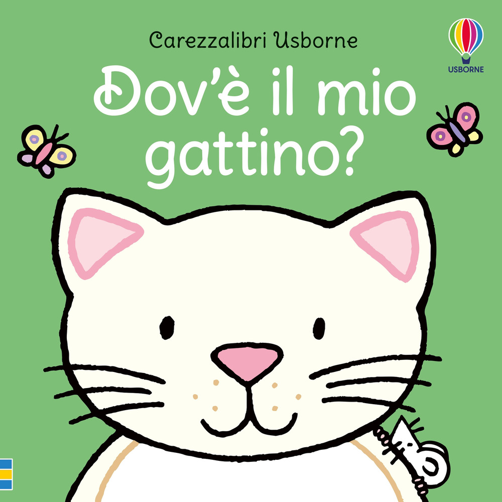 Dov'è il mio gattino? Ediz. a colori