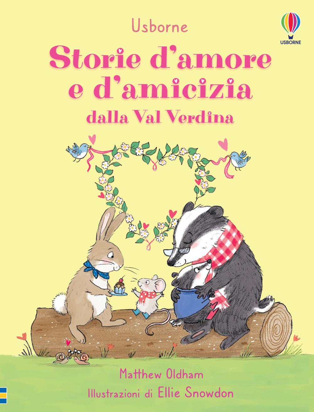 Storie d'amore e d'amicizia dalla Val Verdina. Ediz. a colori
