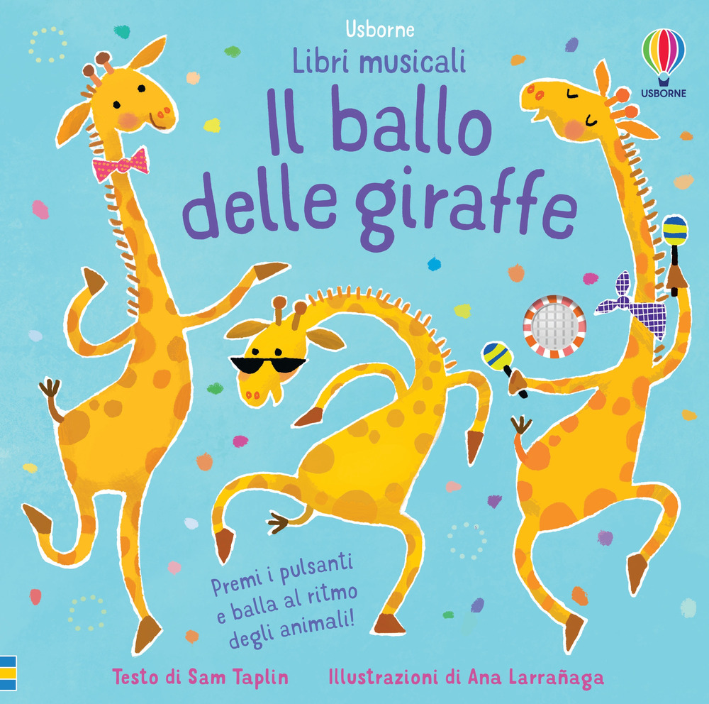 Il ballo delle giraffe. Ediz. a colori