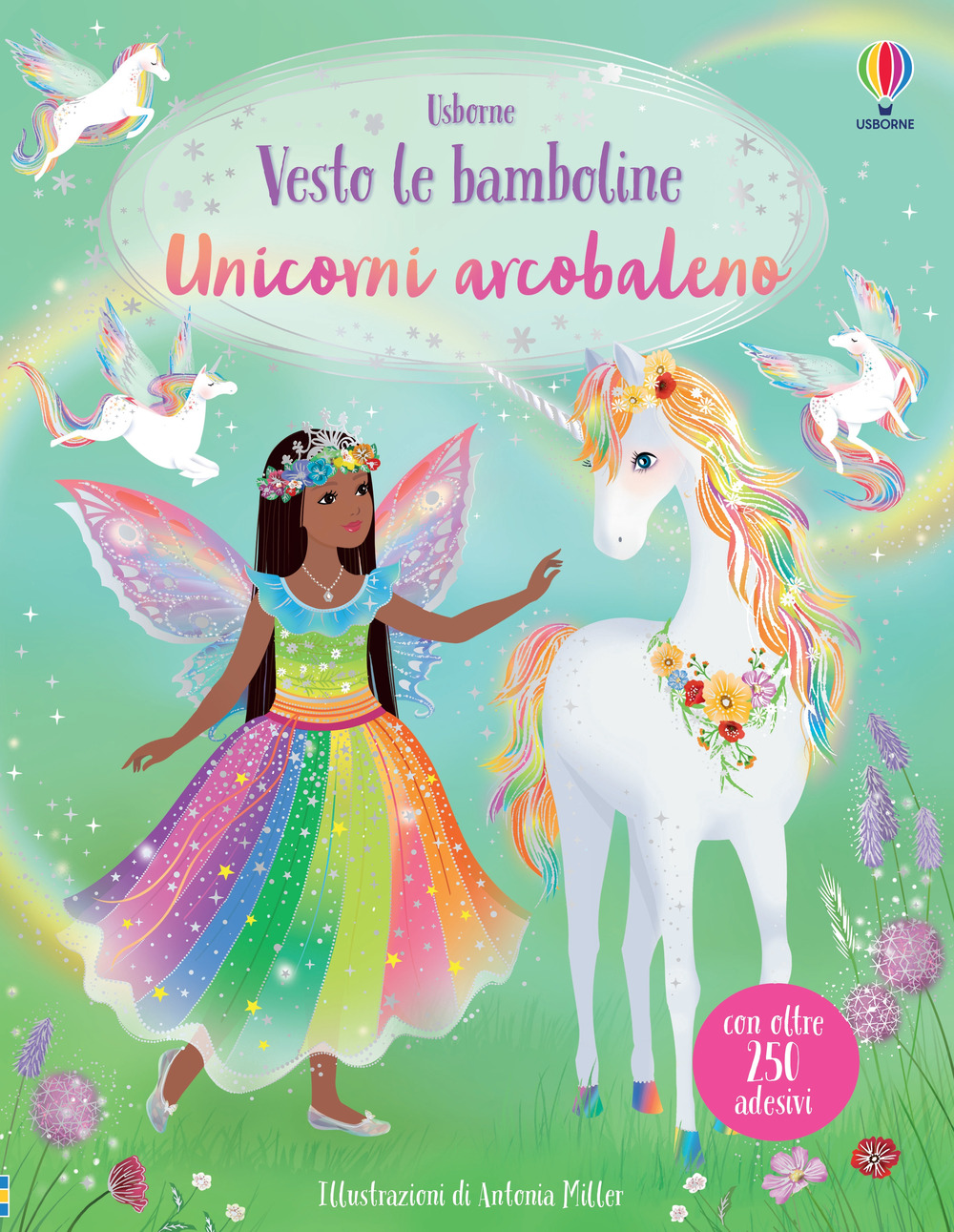 Unicorni arcobaleno. Ediz. a colori