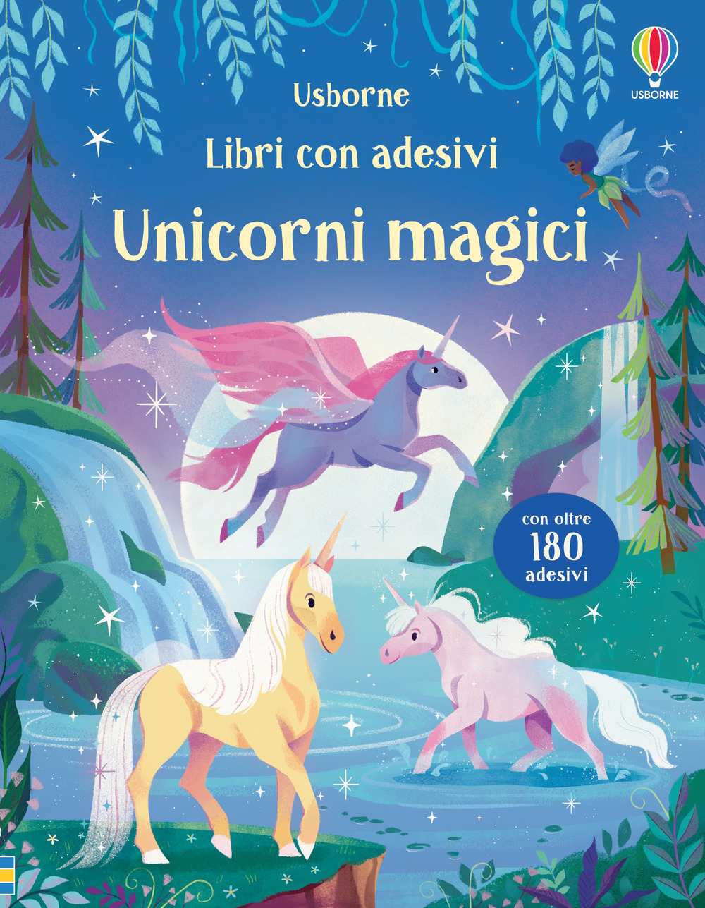 Unicorni magici. Con adesivi. Ediz. a colori