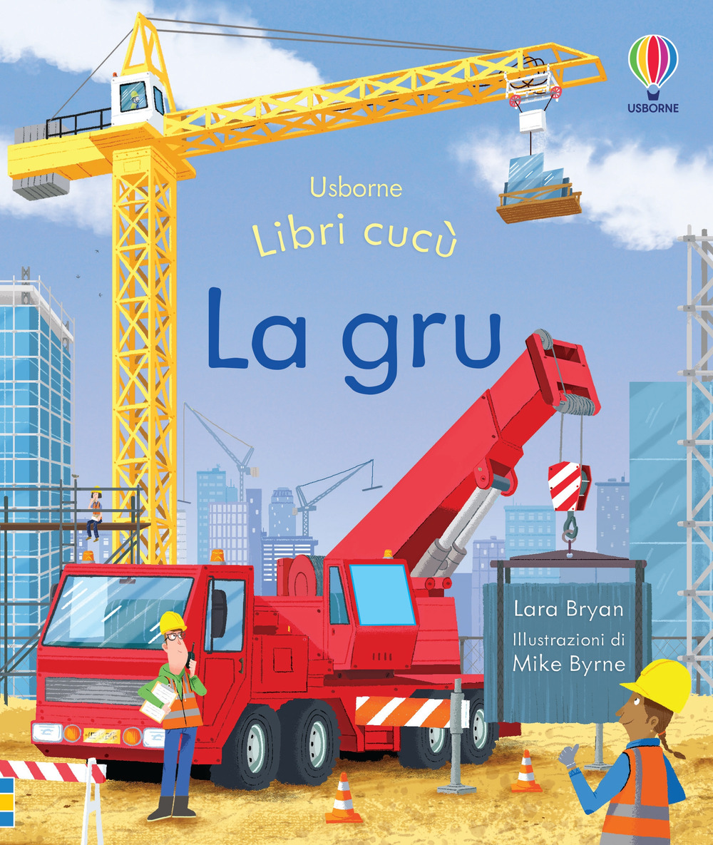 La gru. Ediz. a colori