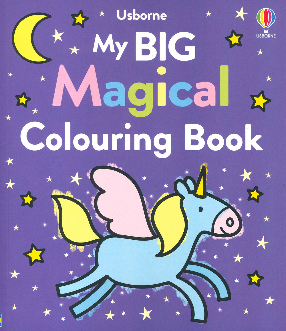 My big magical colouring book. Ediz. illustrata