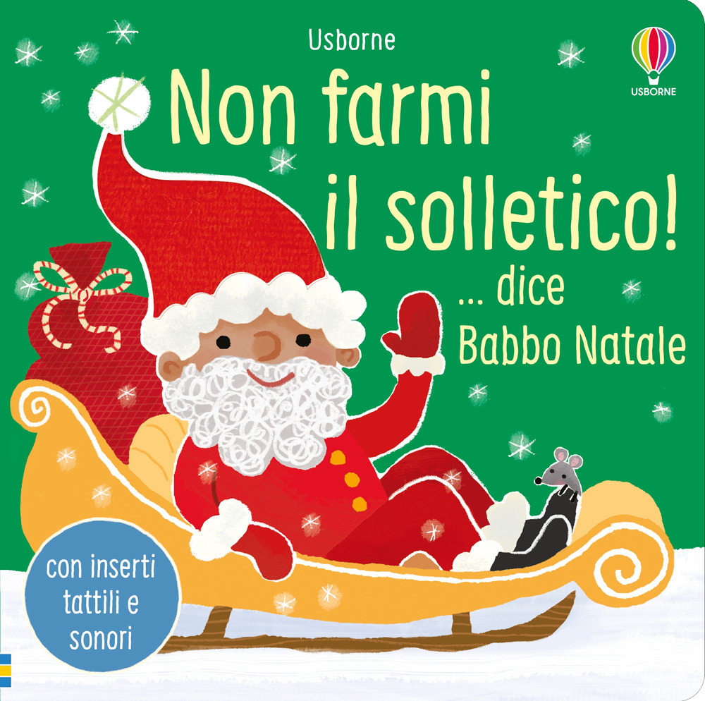 Non farmi il solletico! ...dice Babbo Natale. Ediz. a colori