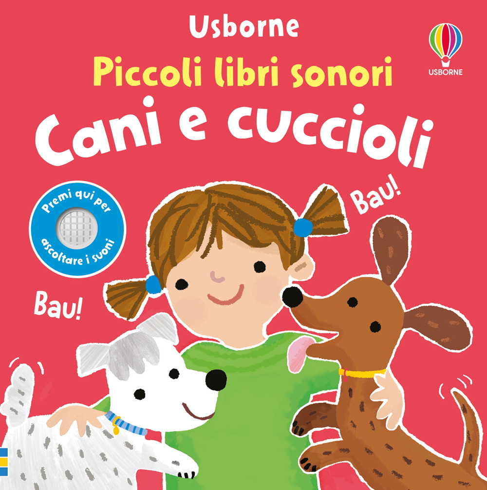 Cani e cuccioli. Ediz. a colori