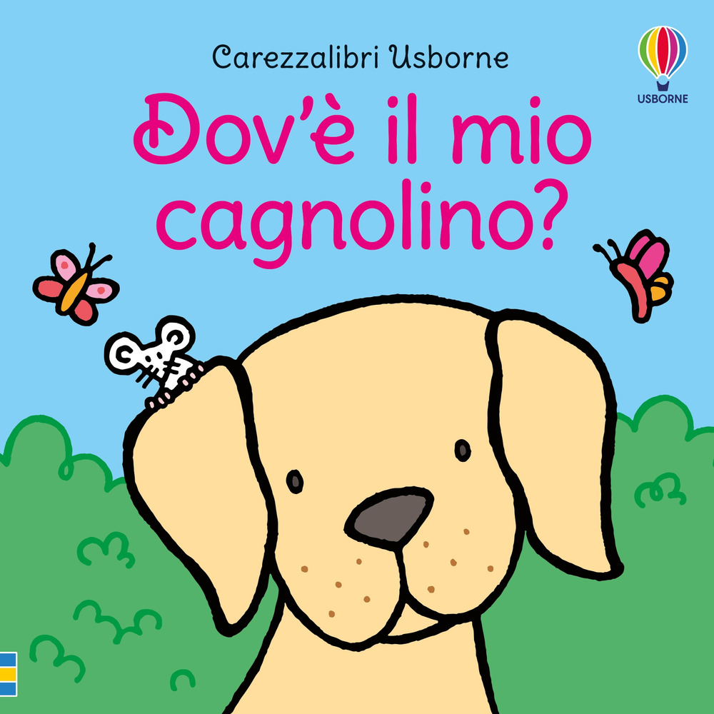 Dov'è il mio cagnolino? Ediz. a colori