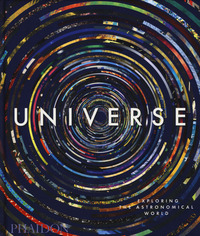 UNIVERSE - EXPLORING THE ASTRONOMICAL WORLD