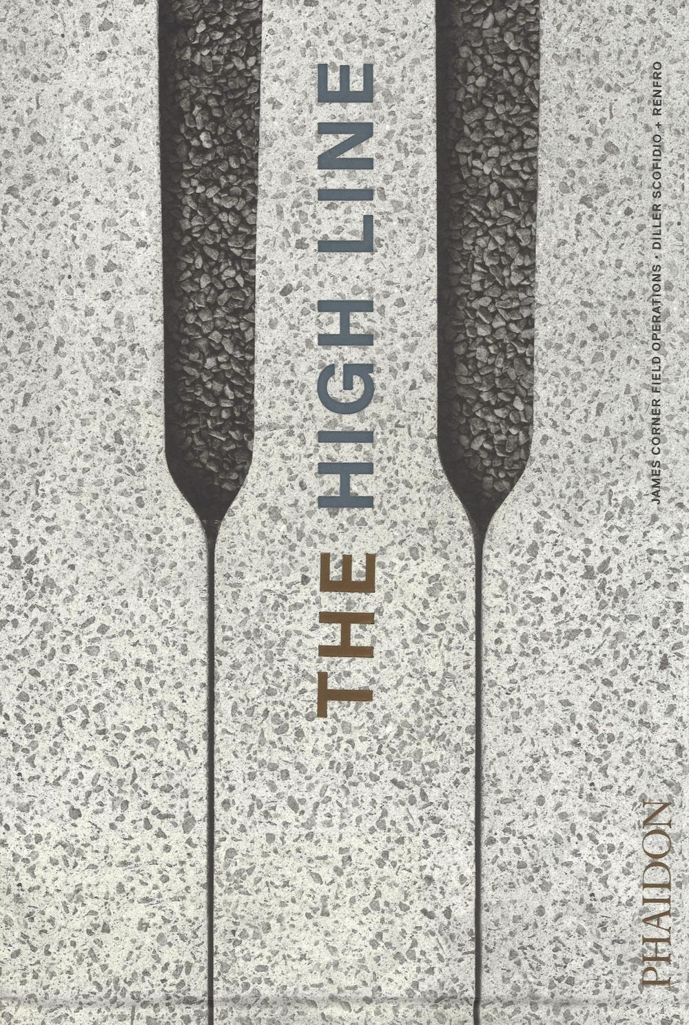 The High Line. Ediz. a colori