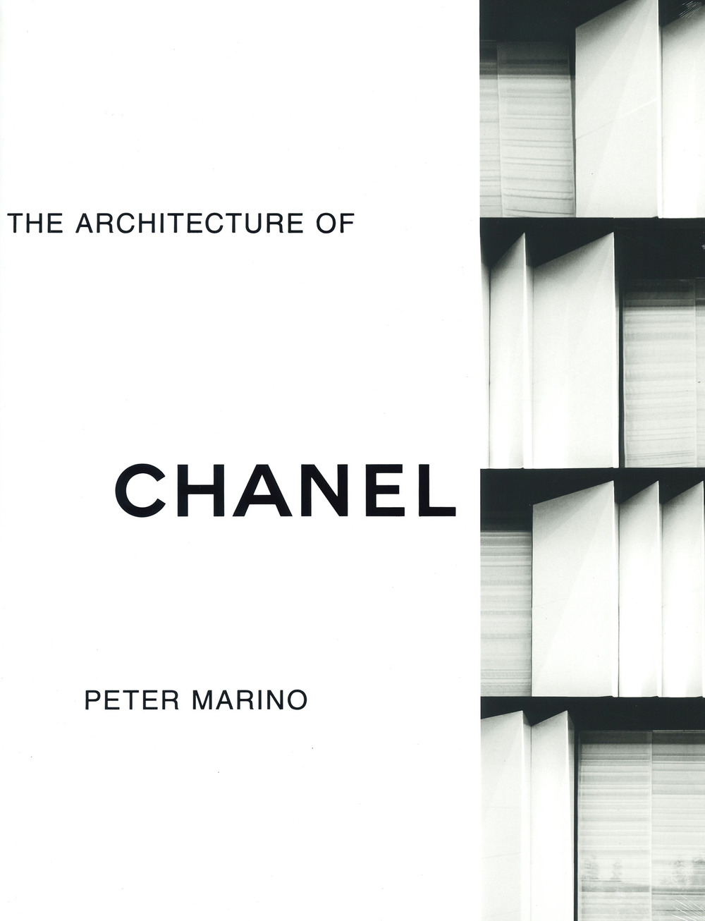 The architecture of Chanel. Ediz. a colori