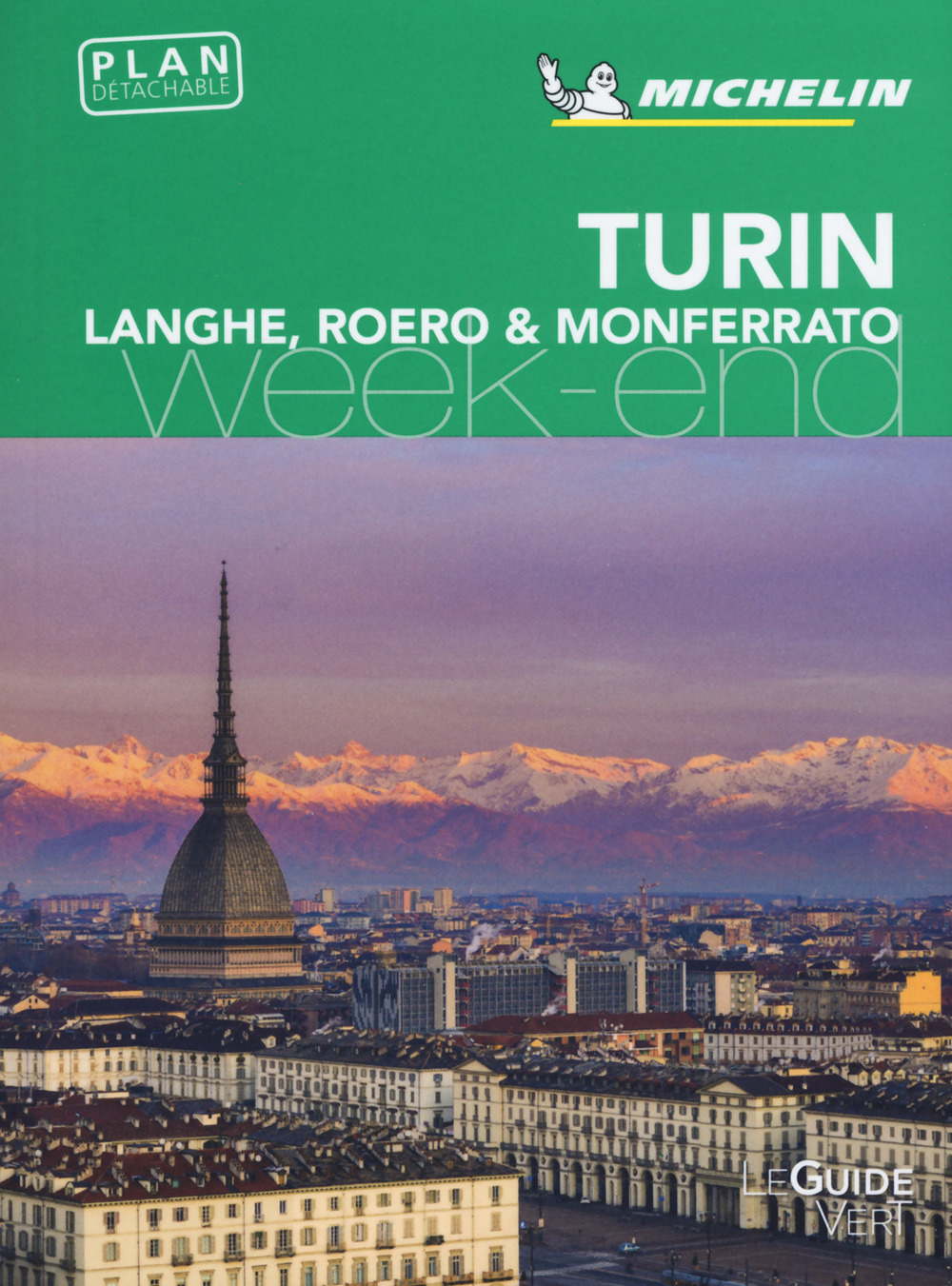 Torino, Langhe, Roero & Monferrato. Week-end. Con mappa