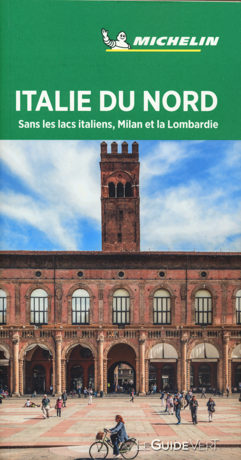 Italie du Nord. Sans les lacs italiens, Milan et la Lombardie