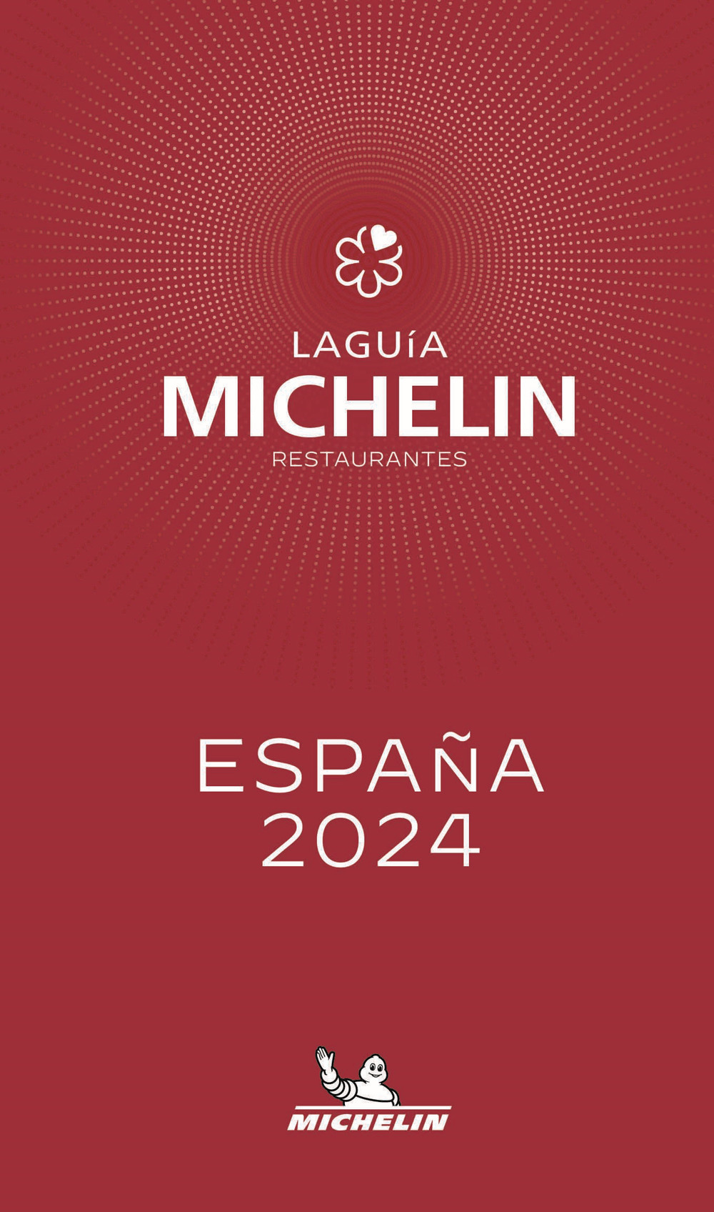 La guía Michelin restaurantes. España selección 2024