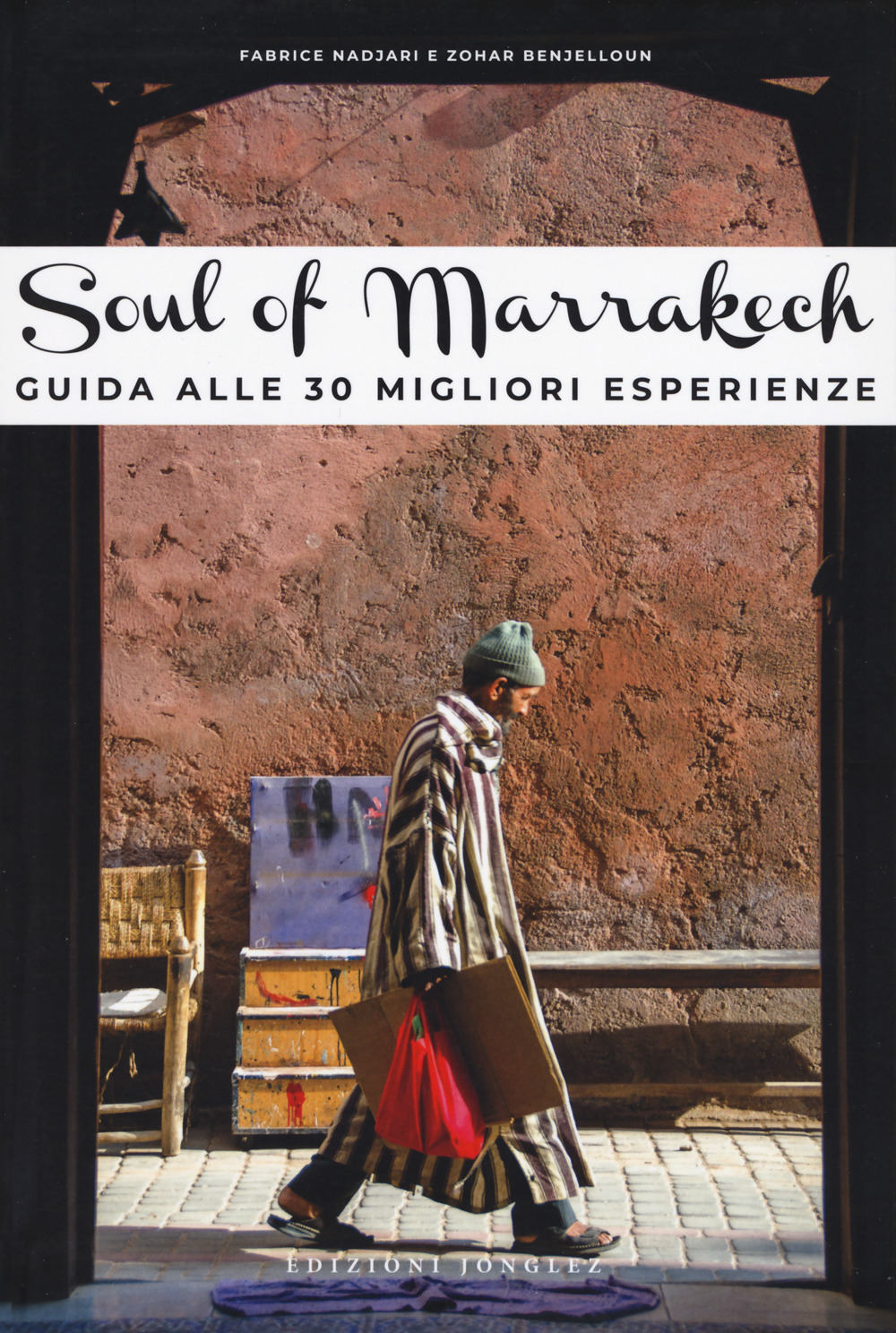 Soul of Marrakech