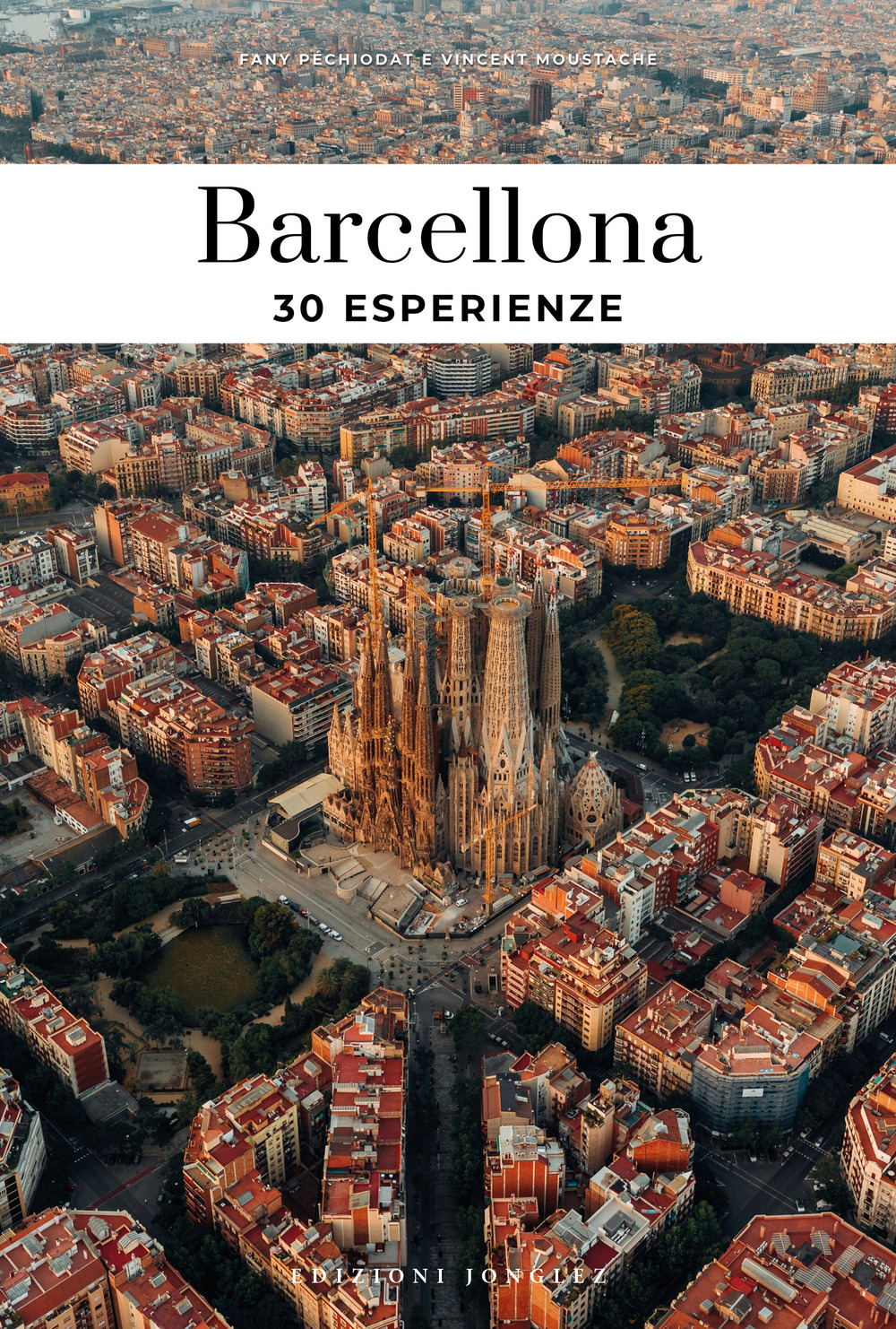 Barcellona. 30 esperienze