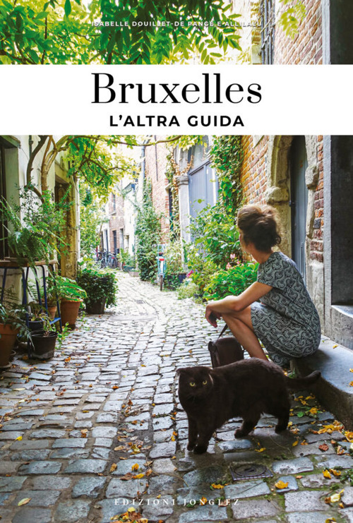 Bruxelles. L'altra guida