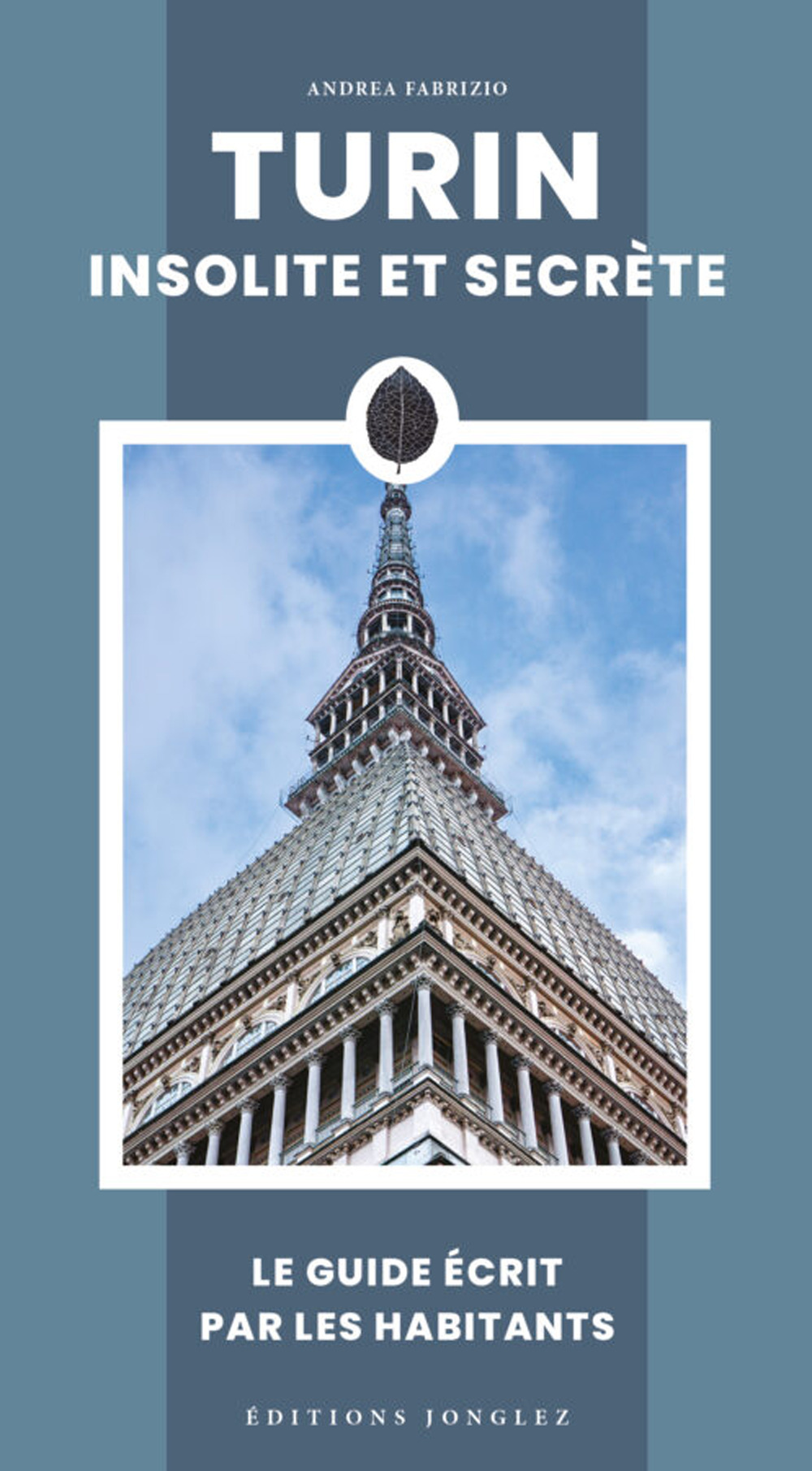 Turin insolite et secrète