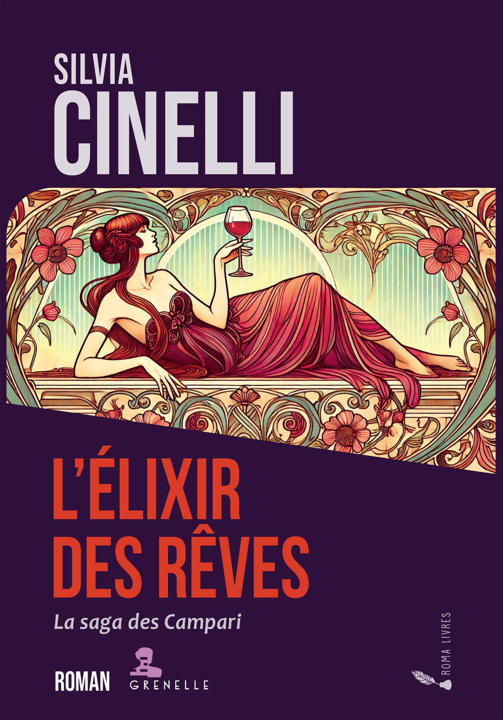 L'elixir des reves. La saga des Campari