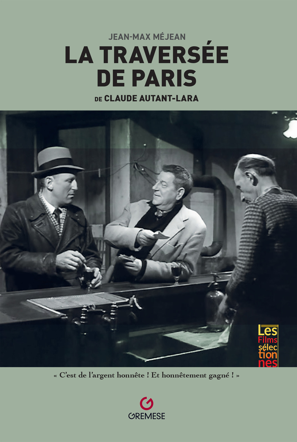 La traversée de Paris de Claude Autant-Lara