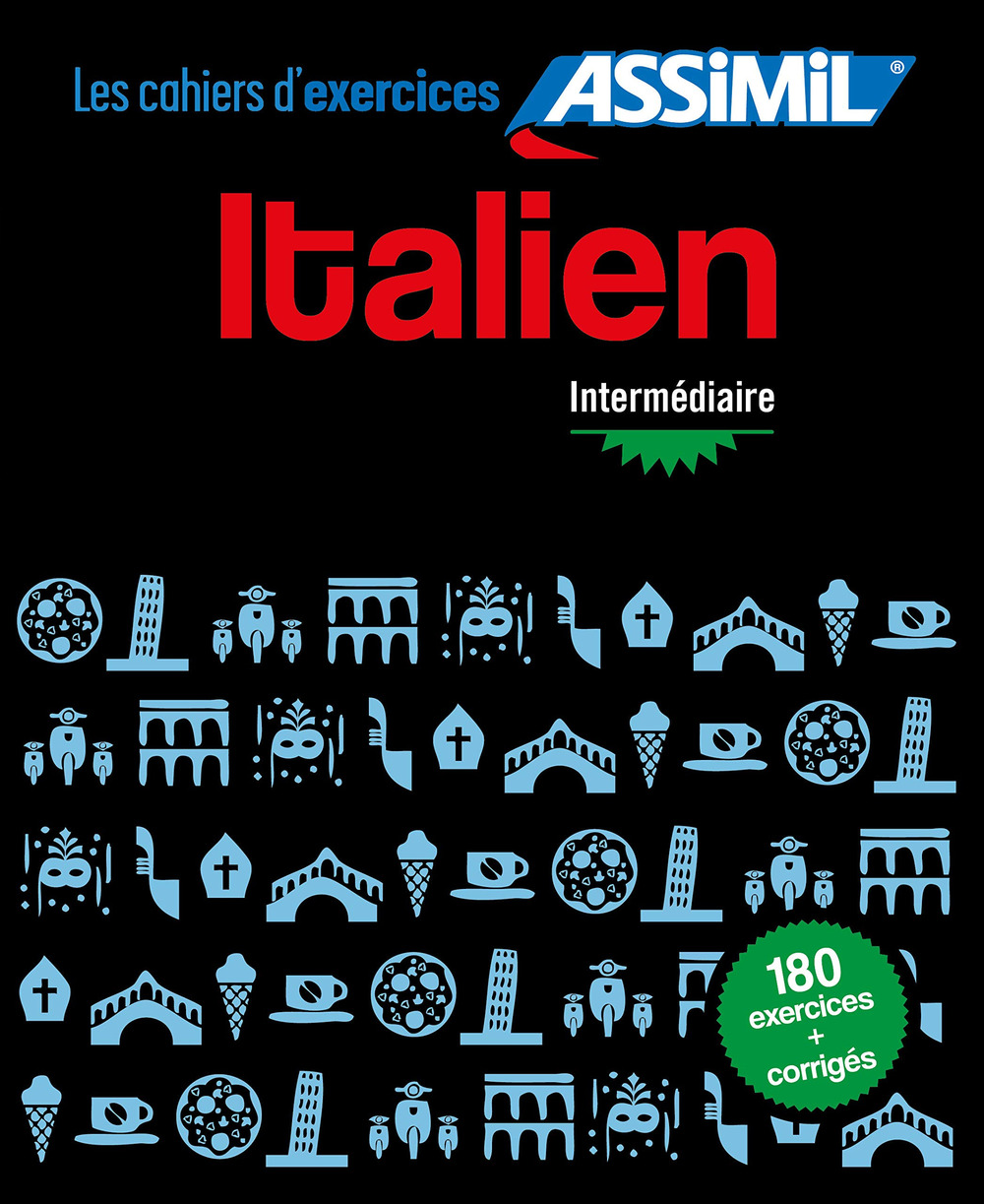 Italien. Cahier d'exercices. Intermédiaire