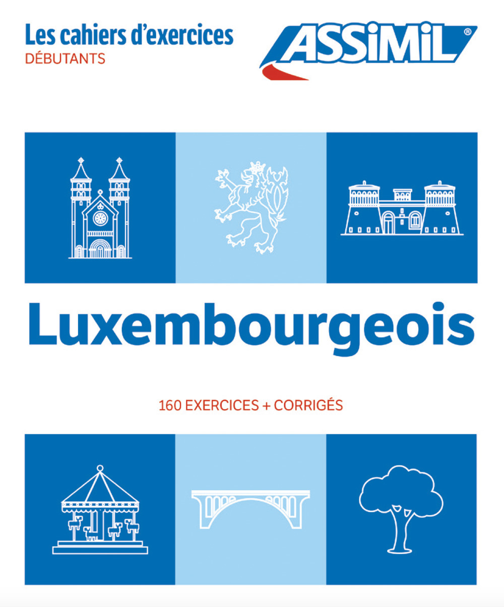 Luxembourgeois. Cahier d'exercices. Débutants