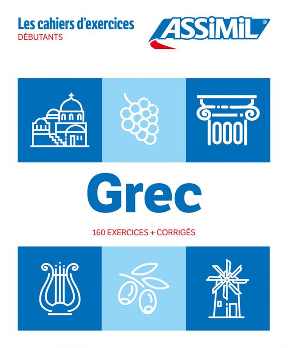 Grec. Les cahiers d'exercices. Débutants. Ediz. a spirale