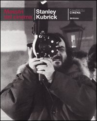 Stanley Kubrick. Ediz. illustrata