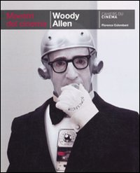 Woody Allen. Ediz. illustrata