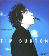 Tim Burton. Ediz. illustrata