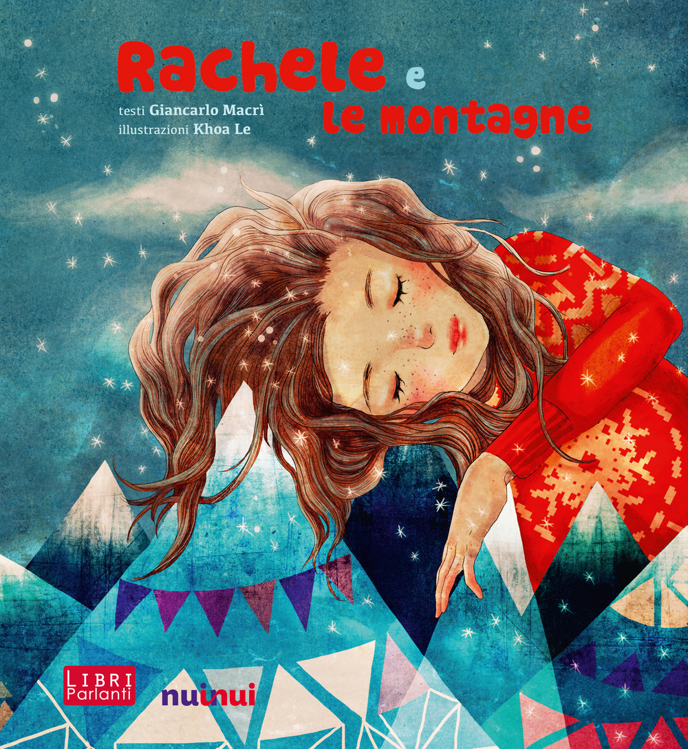 Rachele e le montagne. Libro sonoro e pop-up