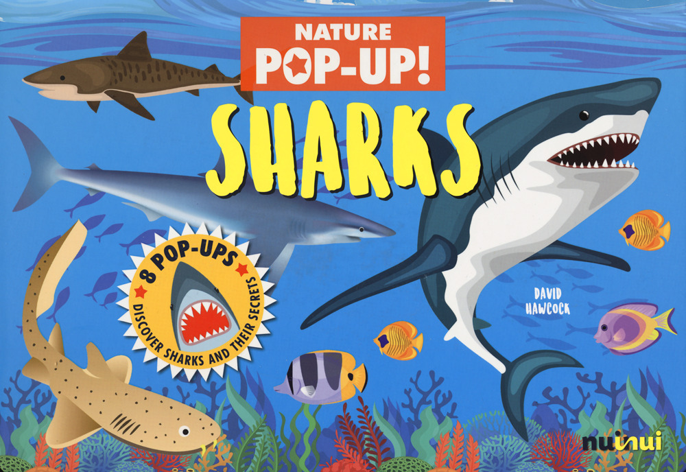 Sharks. Nature pop up! Ediz. a colori