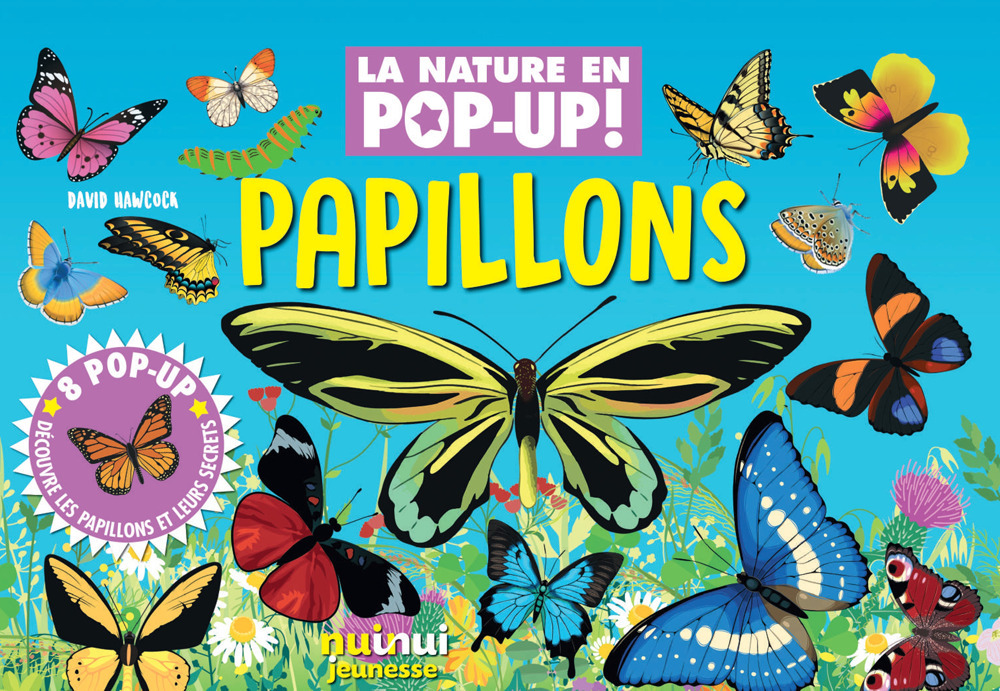 Papillons. La nature en pop-up. Ediz. a colori