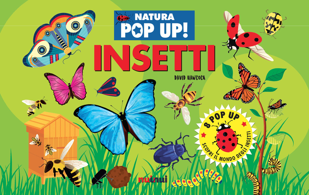 Insetti. Natura pop up! Ediz. a colori