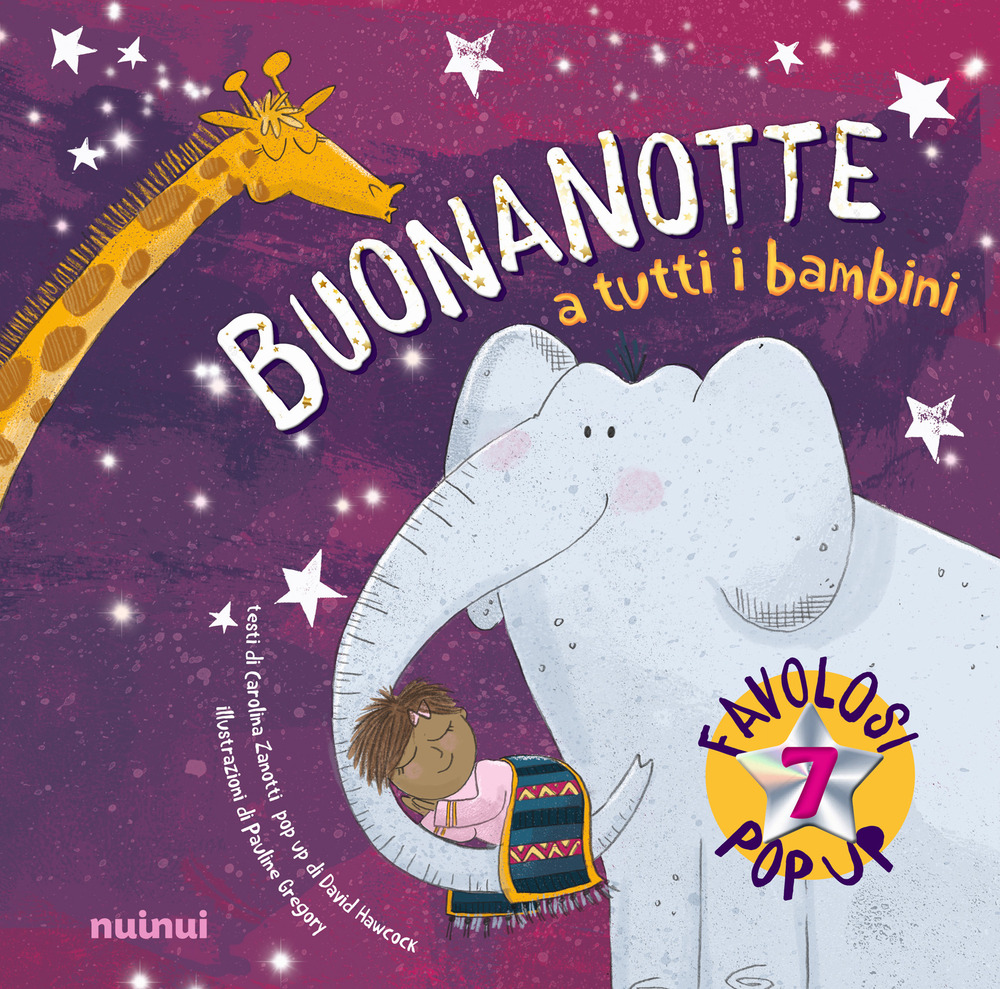 Buonanotte a tutti i bambini. Pop up della buonanotte. Ediz. a colori