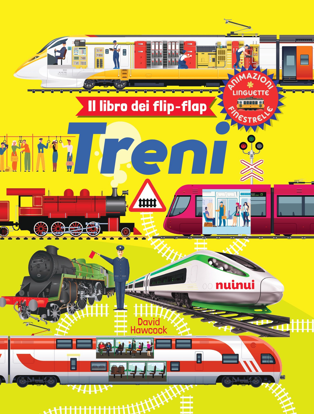 Treni. Il libro dei flip-flap. Ediz. a colori