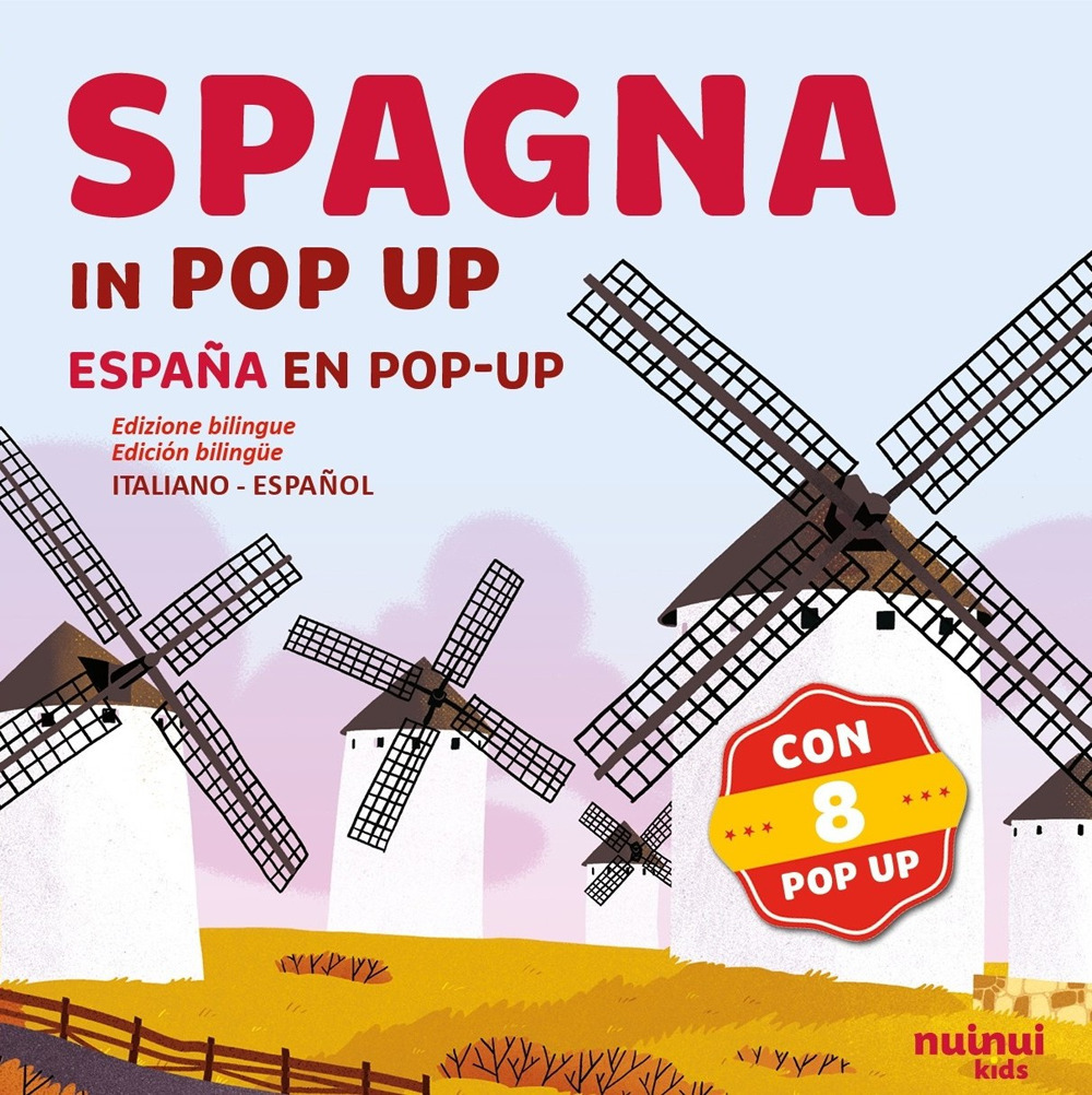 Spagna. Viaggi in pop-up. Ediz. a colori