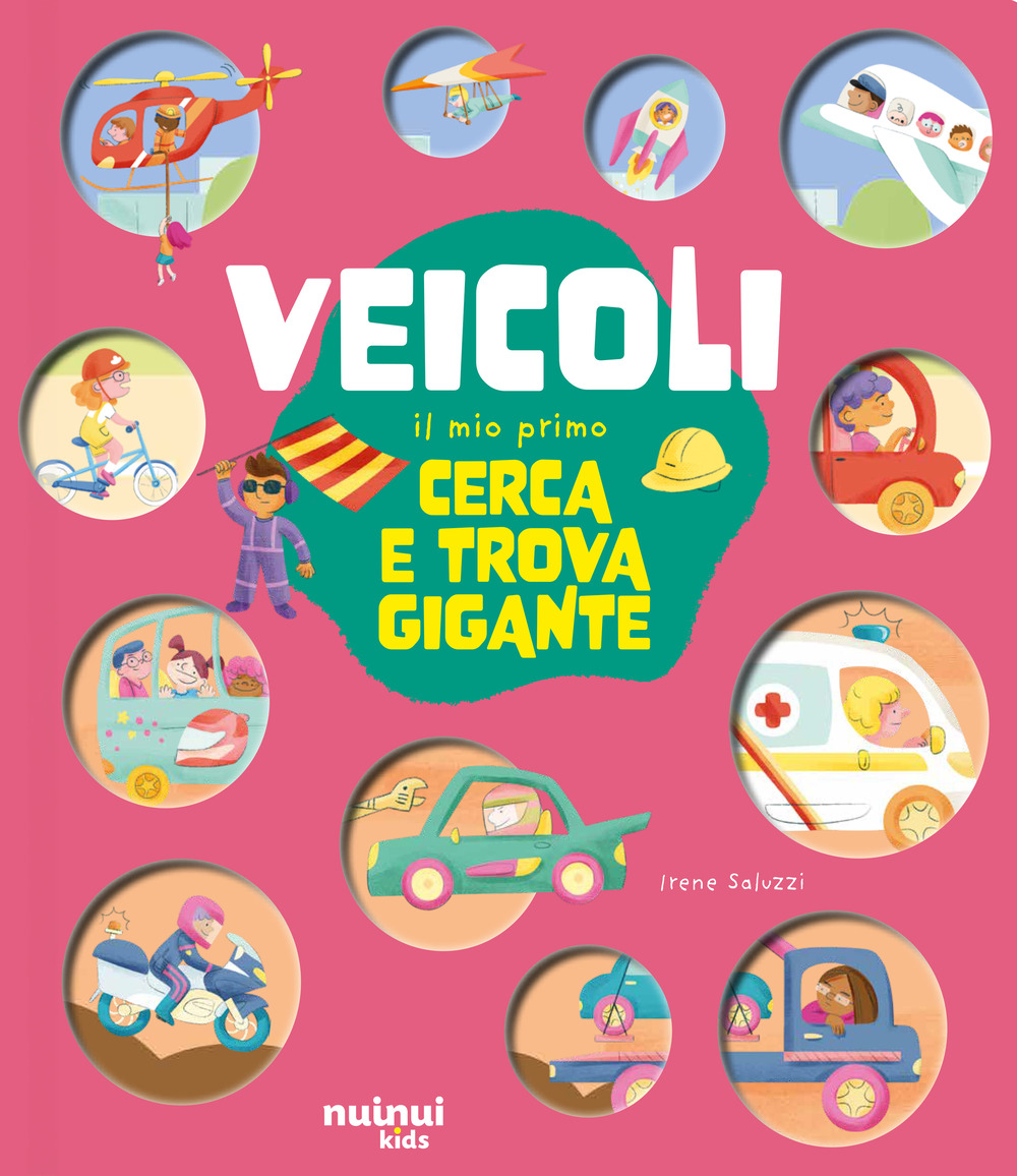 Veicoli. Il mio primo cerca e trova gigante. Ediz. a colori