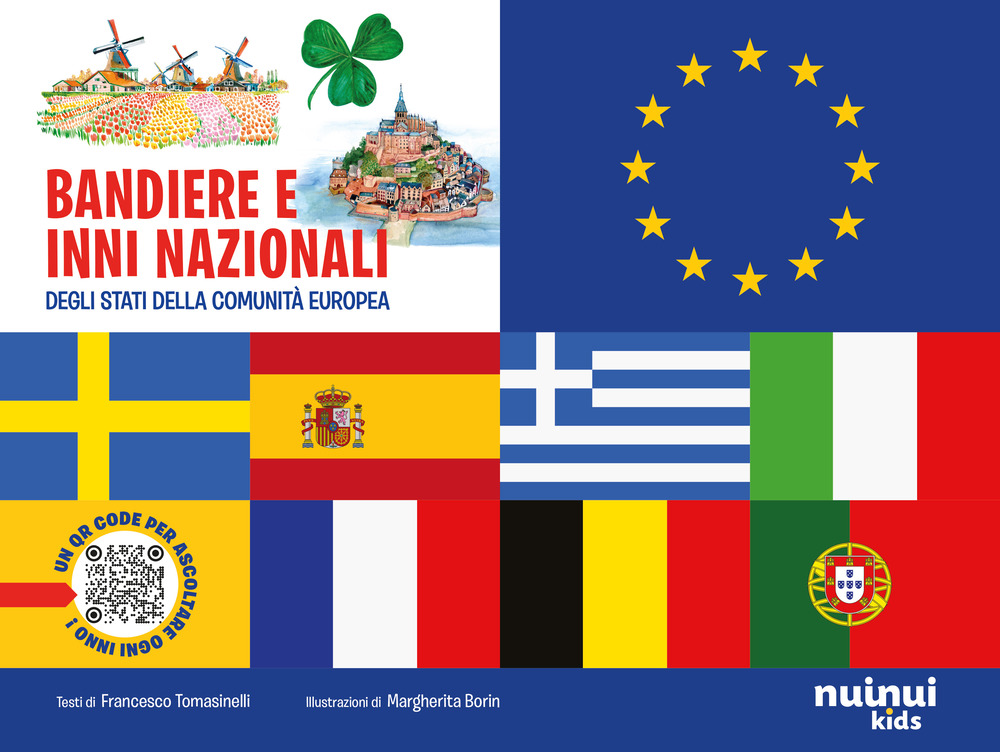 Bandiere e inni nazionali degli stati della comunità europea. Con QR Code