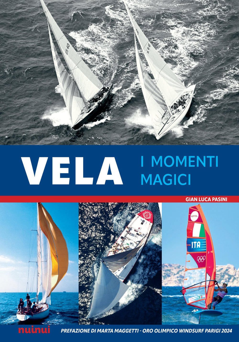 Vela. I momenti magici. Con QR Code