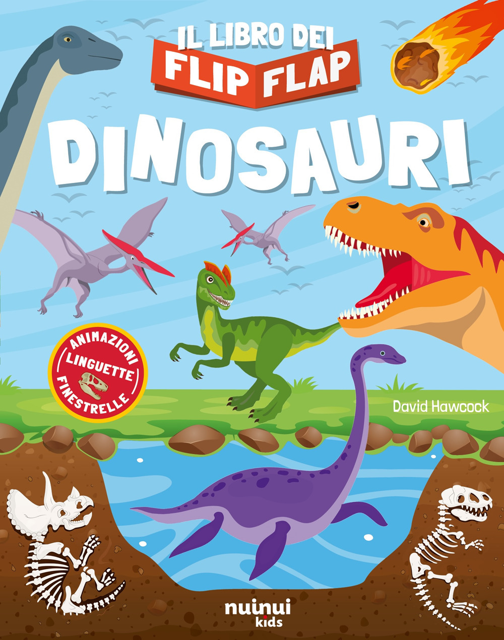Dinosauri. Il libro dei flip flap. Ediz. a colori