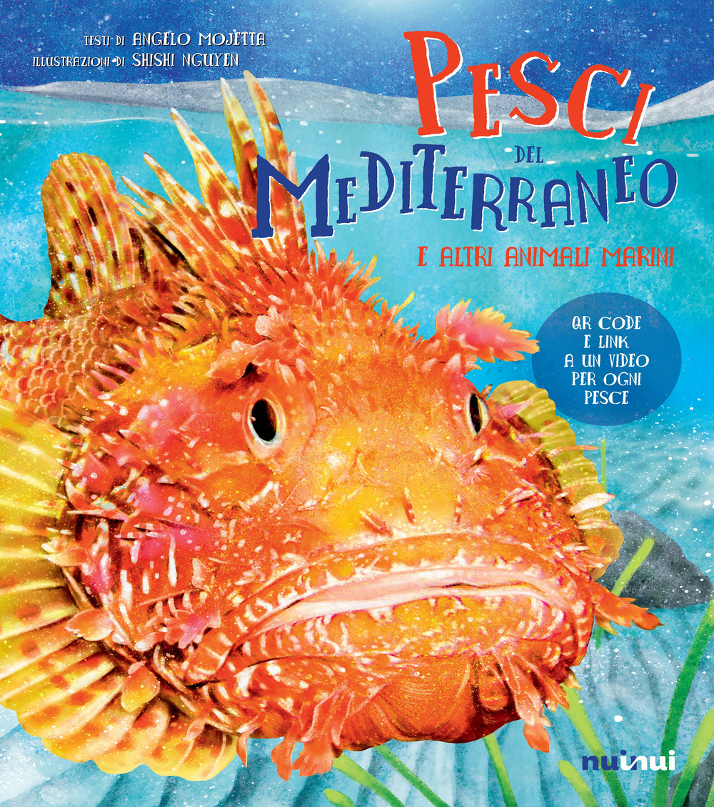Pesci del Mediterraneo e altri animali marini. Ediz. a colori