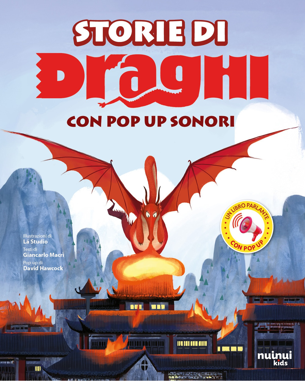 Storie di draghi. Con pop-up sonori. Ediz. illustrata
