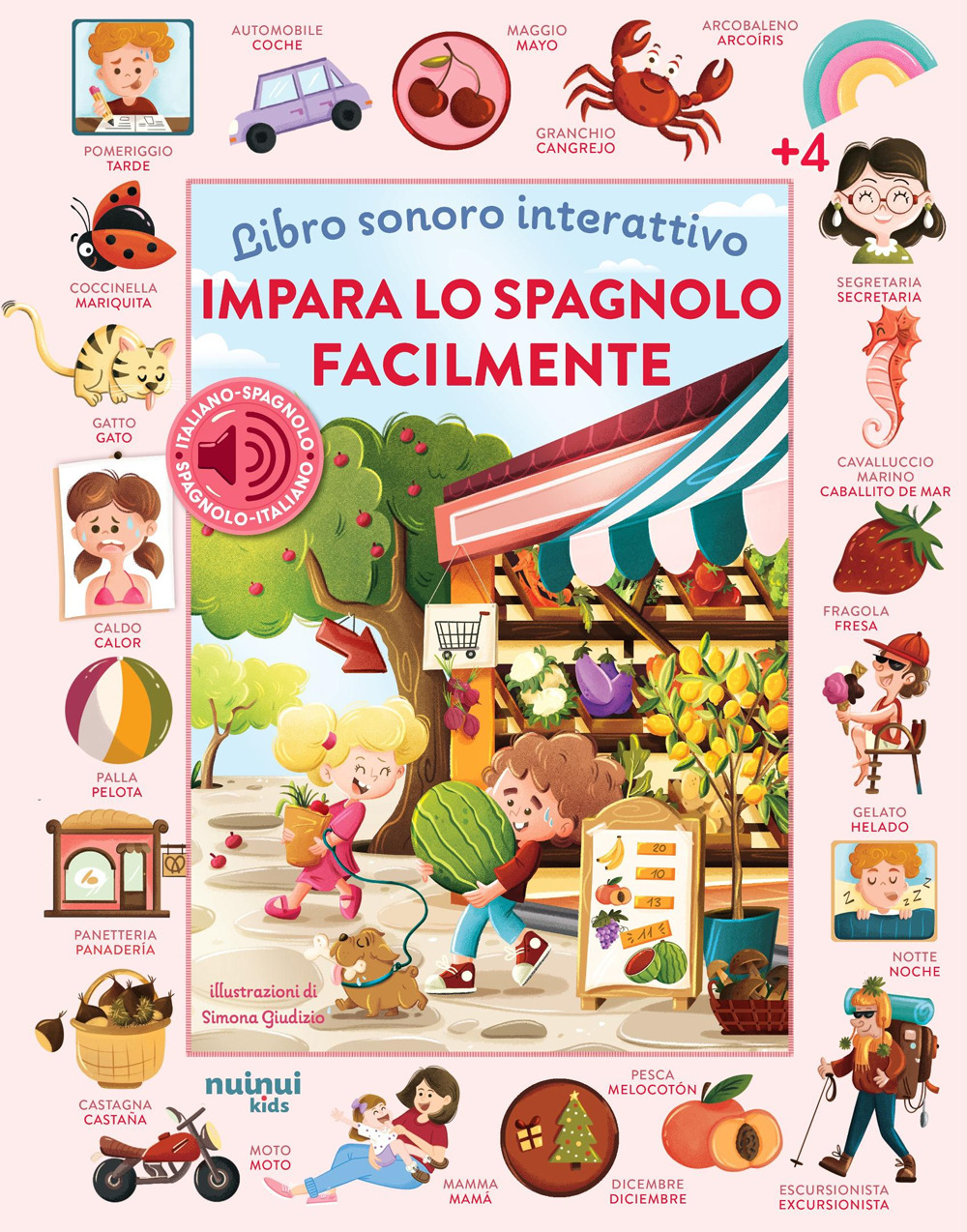 Impara lo spagnolo facilmente. Libro sonoro interattivo. Ediz. illustrata