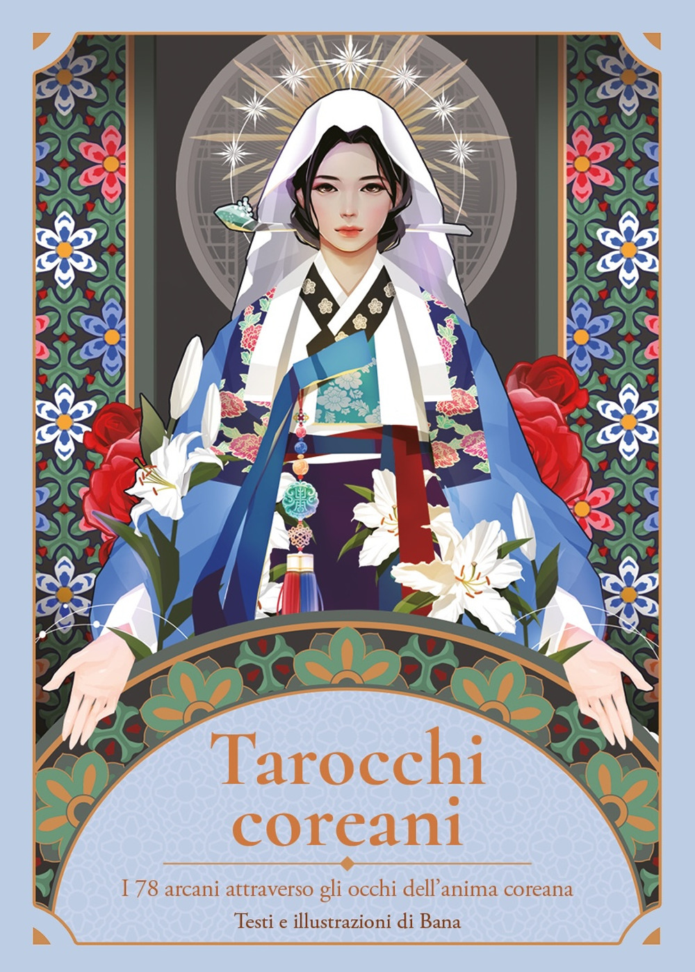 Tarocchi coreani. I 78 arcani attraverso gli occhi dell'anima coreana. Con 78 Carte