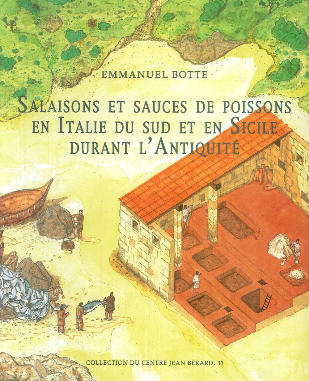 Salaisons et sauces de poissons en Italie du Sud et en Sicile durant l'antiquité
