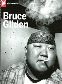 Stern Portfolio. Ediz. inglese e tedesca. Vol. 64: Bruce Gilden