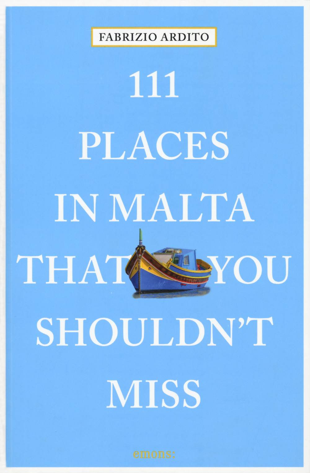 111 places in Malta that you shouldn't miss