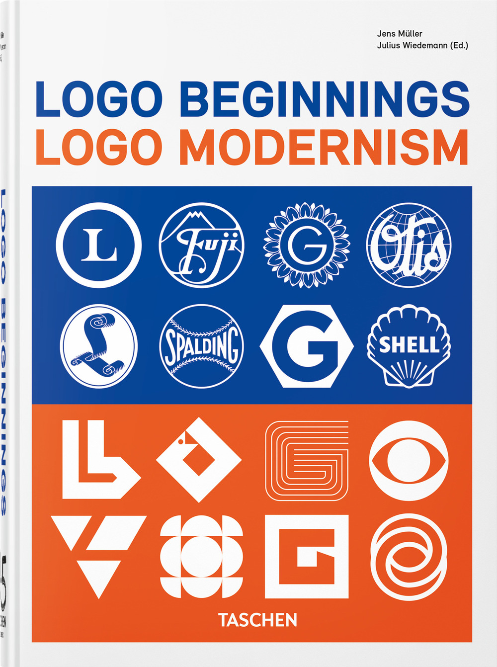 Logo beginnings. Logo modernism. 45th ed.. Ediz. illustrata